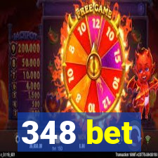 348 bet